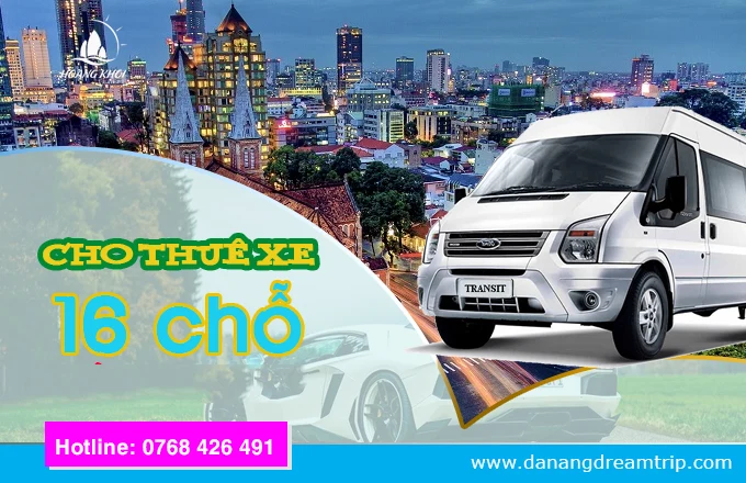 thuê xe 16 chỗ đà nẵng